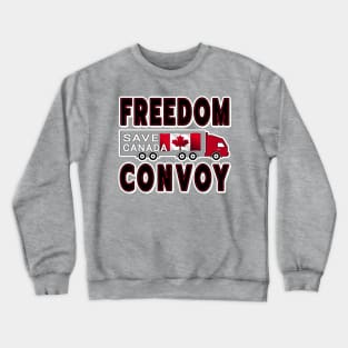 FREEDOM CONVOY TO OTTAWA CANADA JANUARY 29 2022 BLACK LETTERS Crewneck Sweatshirt